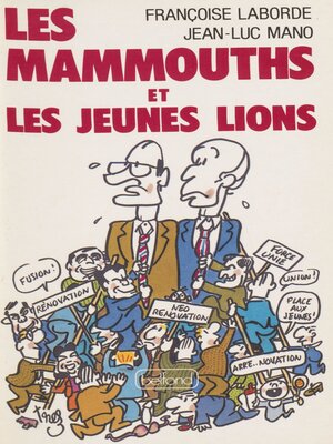 cover image of Les Mammouths et les jeunes lions